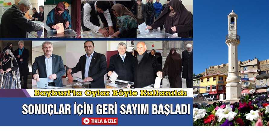 Bayburt’ta Oylar Böyle Kullanıldı !