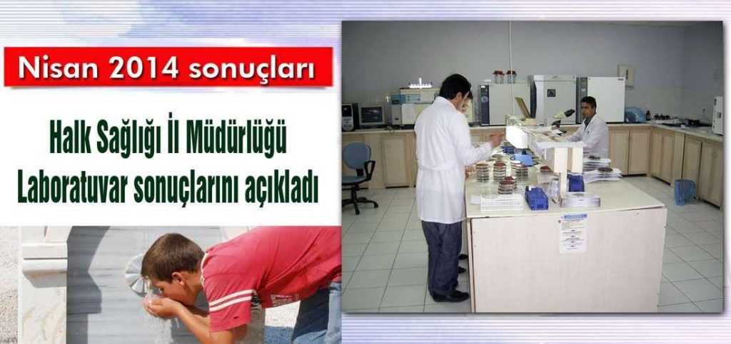 Nisan 2014 İçme Su Tahlil Sonuçları Açıklandı