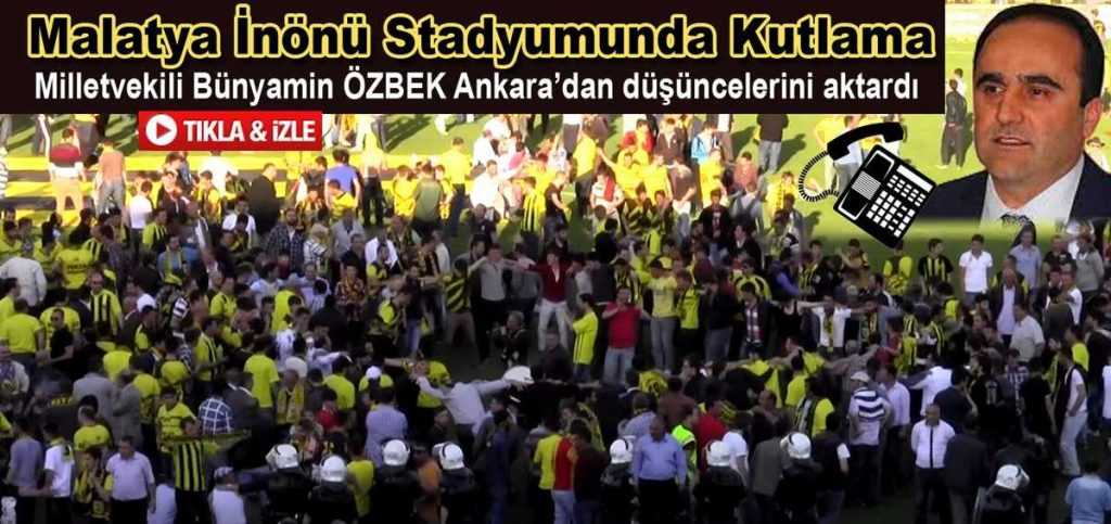 Malatya İnönü Stadyumunda Kutlama