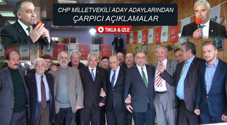 CHP Milletvekili Aday Adaylarından Çarpıcı Açıklamalar