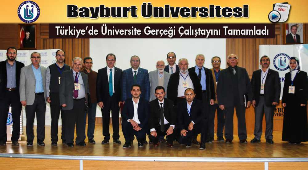 Bayburt Üniversitesi Önemli Bir Çalıştayı Tamamladı