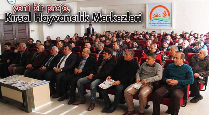 Tarımda Yeni Proje, “Kırsal Hayvancılık Merkezleri”