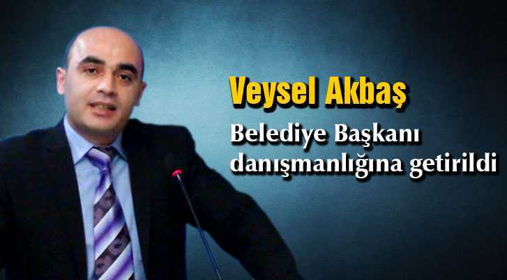 Veysel Akbaş, Belediye Başkan Danışmanı Oldu