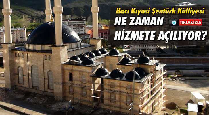 Hacı Kıyasi Şentürk Külliyesi Ne Zaman Hizmete Açılıyor?