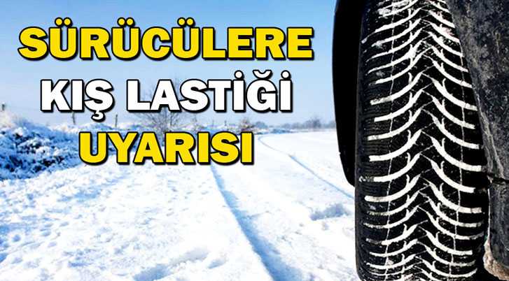 Sürücülere “Kış Lastiği” Uyarısı