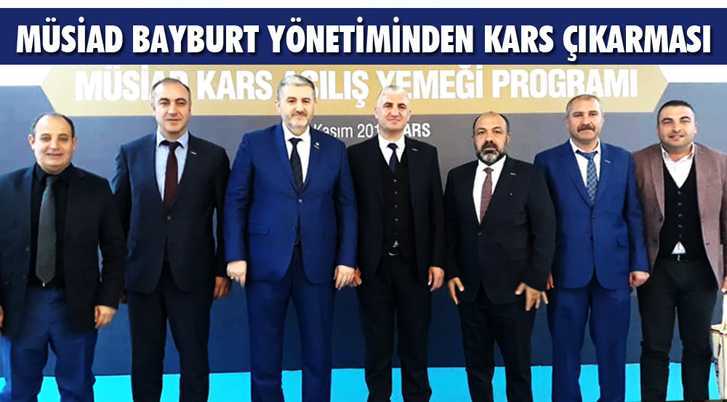 MÜSİAD Bayburt Yönetiminden Kars Çıkarması