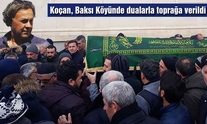 Tekin Koçan, Baksı Köyünde Son Yolculuğuna Uğurlandı