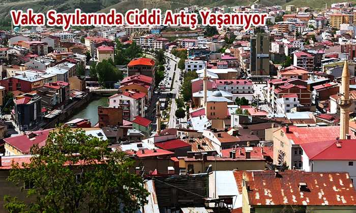 Bayburt’ta vaka sayılarında ciddi artış yaşanıyor