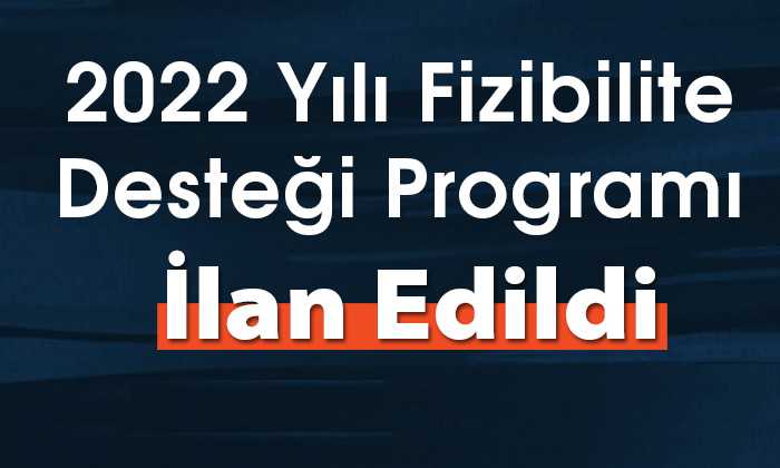 KUDAKA 2022 Yılı Fizibilite Desteği Programı Sonuçlarını Açıkladı