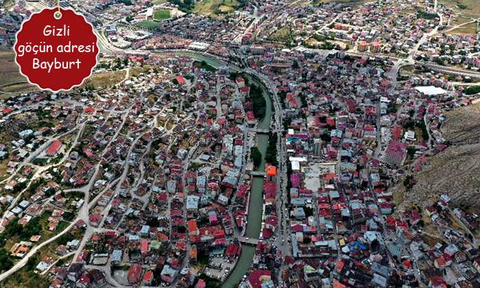 Gizli Göçün Adresi Bayburt..!