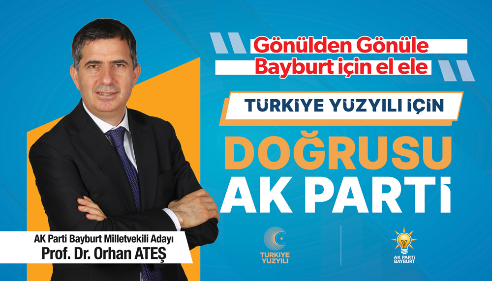 Prof.Dr.Orhan Ateş AK Parti Bayburt Milletvekili Adayı