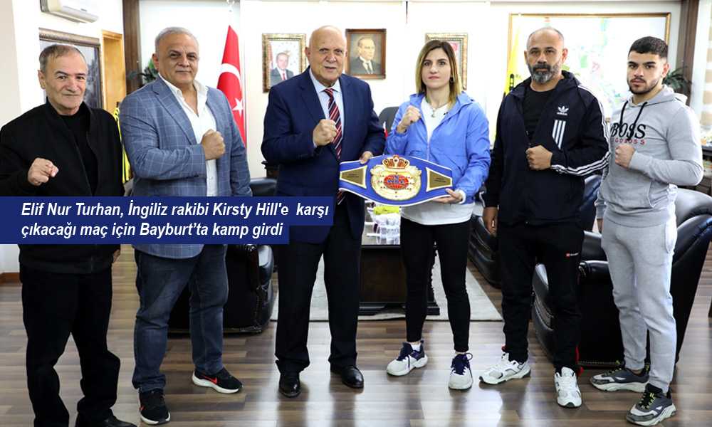 Bayburtlu Dünya Boks Şampiyonu Elif Nur Turhan Bayburt’ta kampa girdi