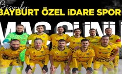 Bayburt Özel İdare Spor için heyecan dorukta! İç sahada Efeler 09’u konuk edecek